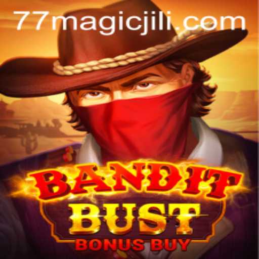 Discover the Thrills of BanditBustBonusBuy: A MagicJili Adventure