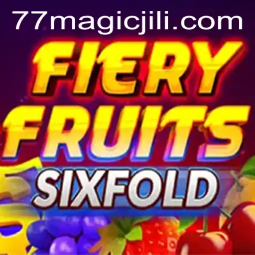 Exploring FieryFruitsSixFold: A Magical Adventure with MagicJili