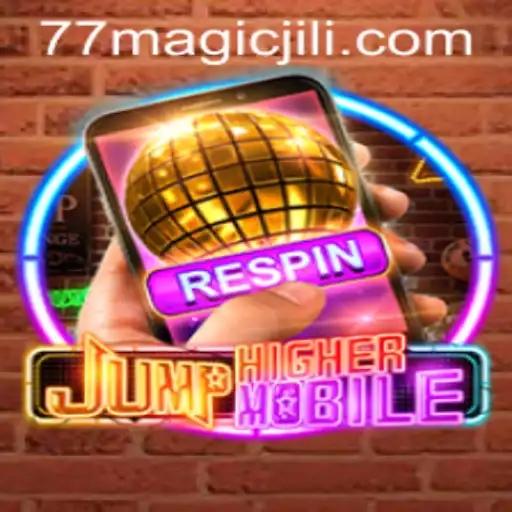 Discover the Thrilling World of JumpHighermobile: A Journey Through Magicjili